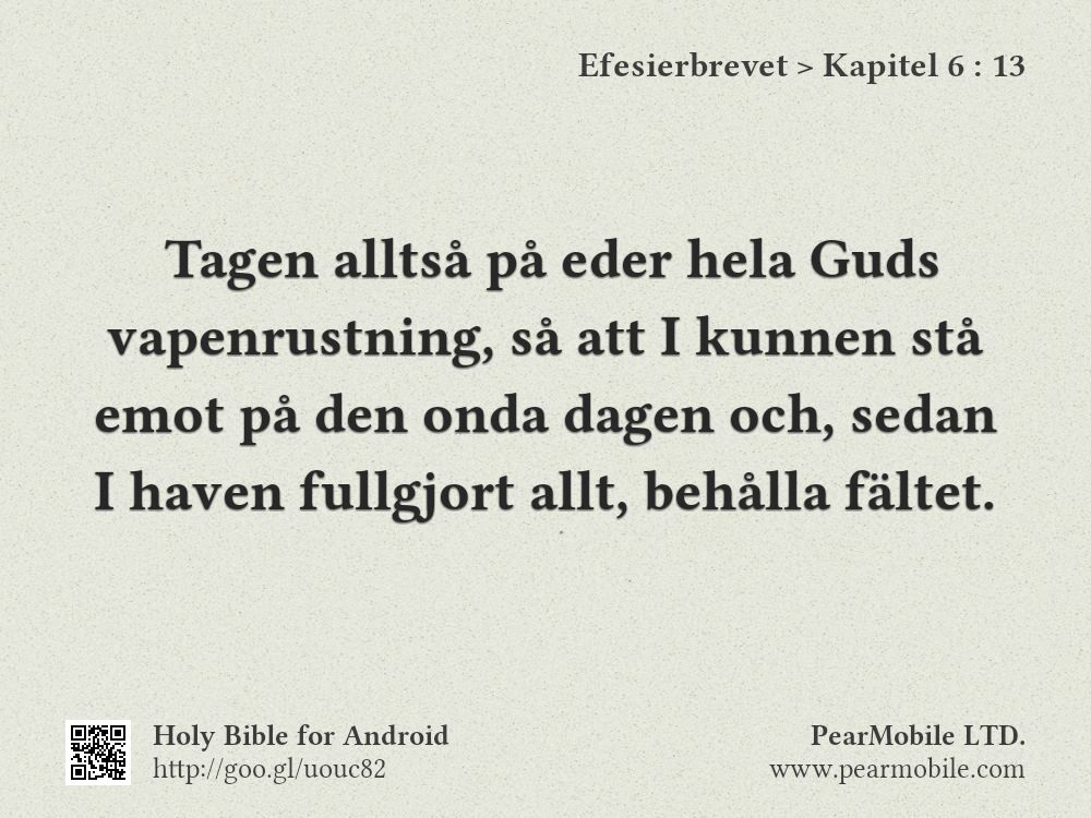 Efesierbrevet, Kapitel 6:13